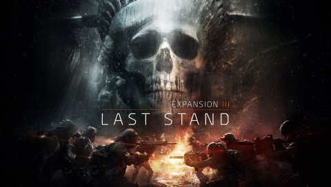 Clancys, Last, Stand, Division, 2017, The, Tom, DLC